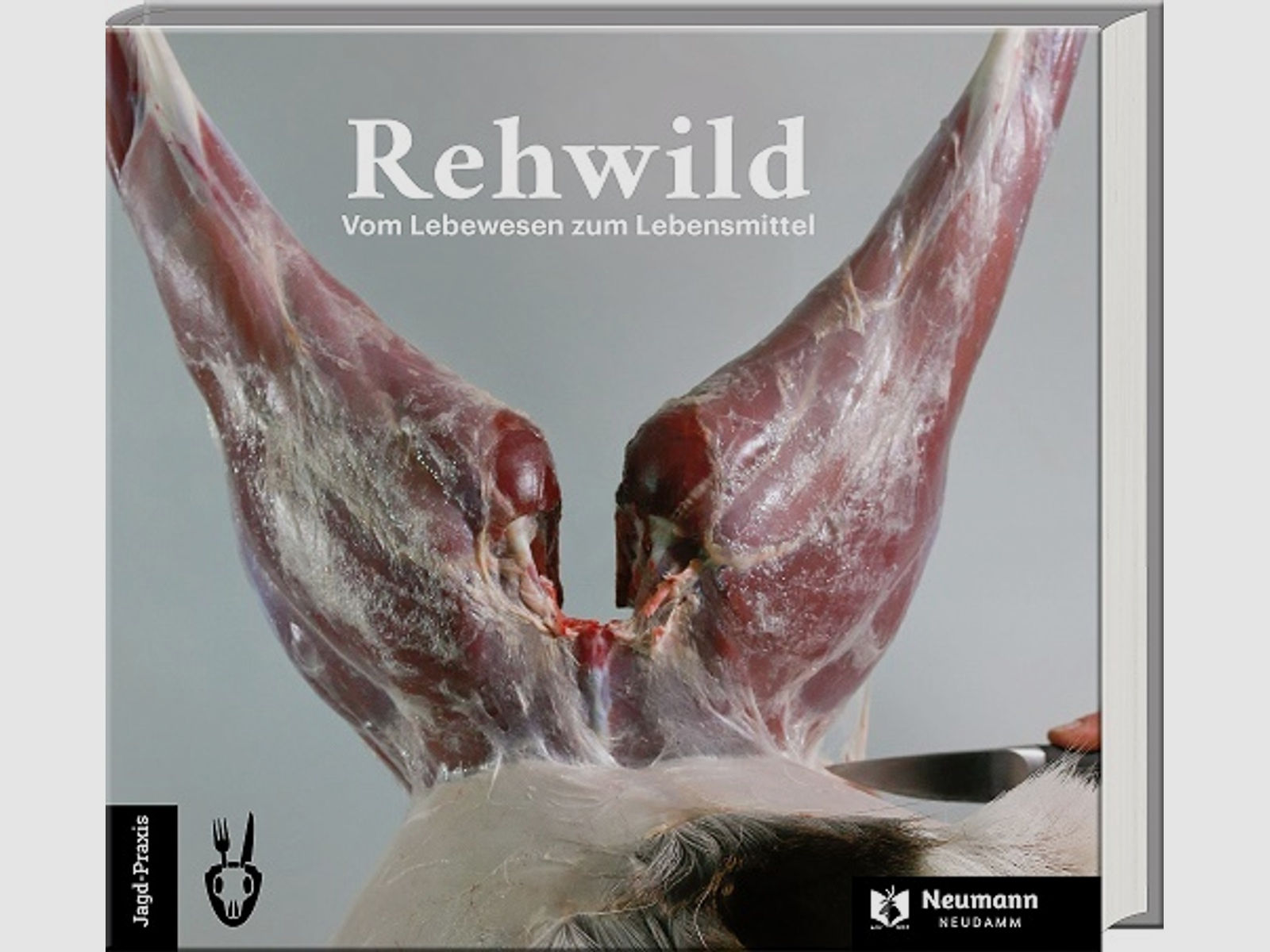 Rehwild: Vom Lebewesen zum Lebensmittel - Fabian Grimm