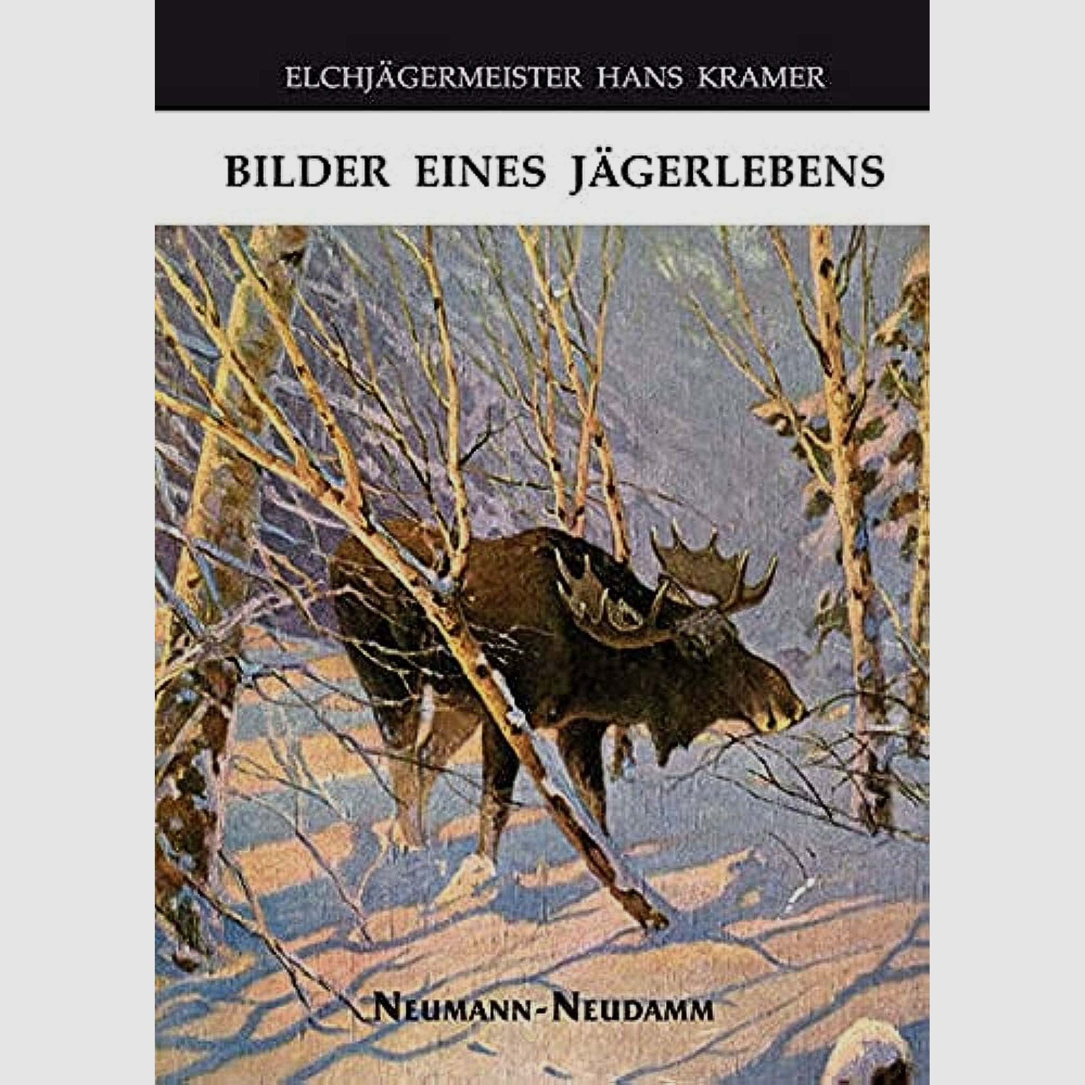 Elchjägermeister Hans Kramer