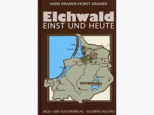 Kramer, Elchwald - einst und heute