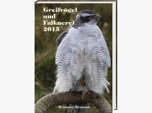 Greifvögel und Falknerei - Jahrbuch 2015