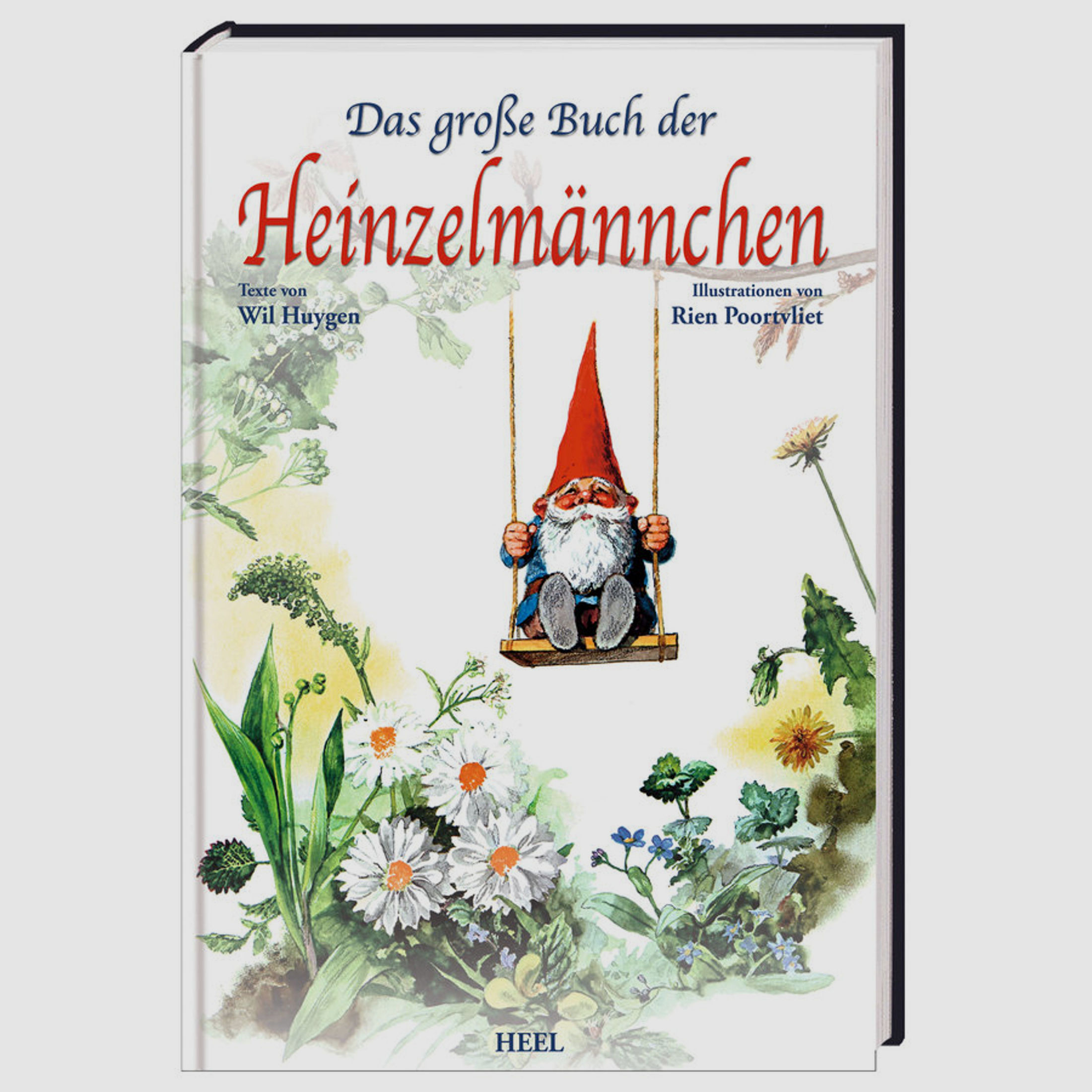 Das große Buch der Heinzelmännchen - Poortvliet & Huygen