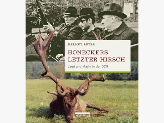 Suter - Honeckers letzer Hirsch