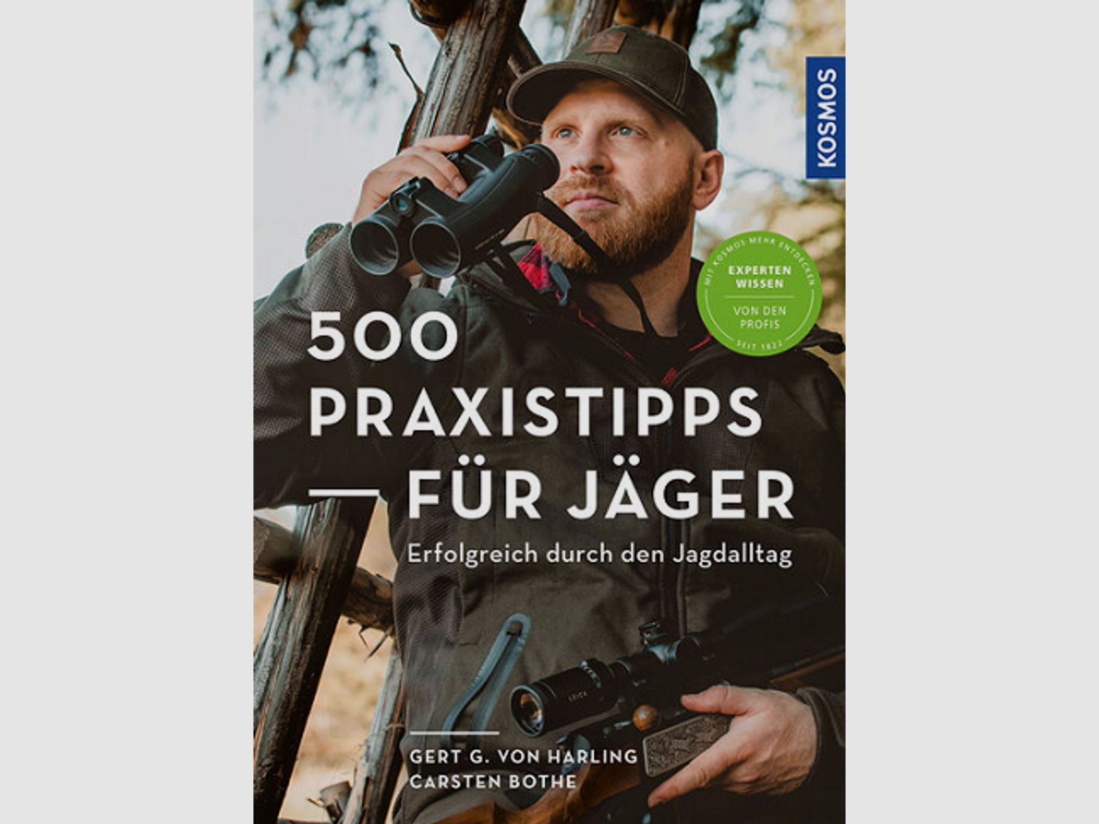 500 Praxistipps für Jäger - Harling & Bothe