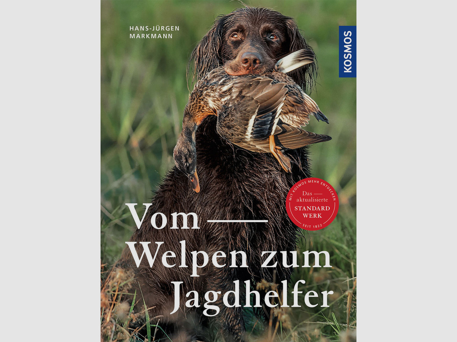 Vom Welpen zum Jagdhelfer - Buch - Hans-Jürgen Markmann
