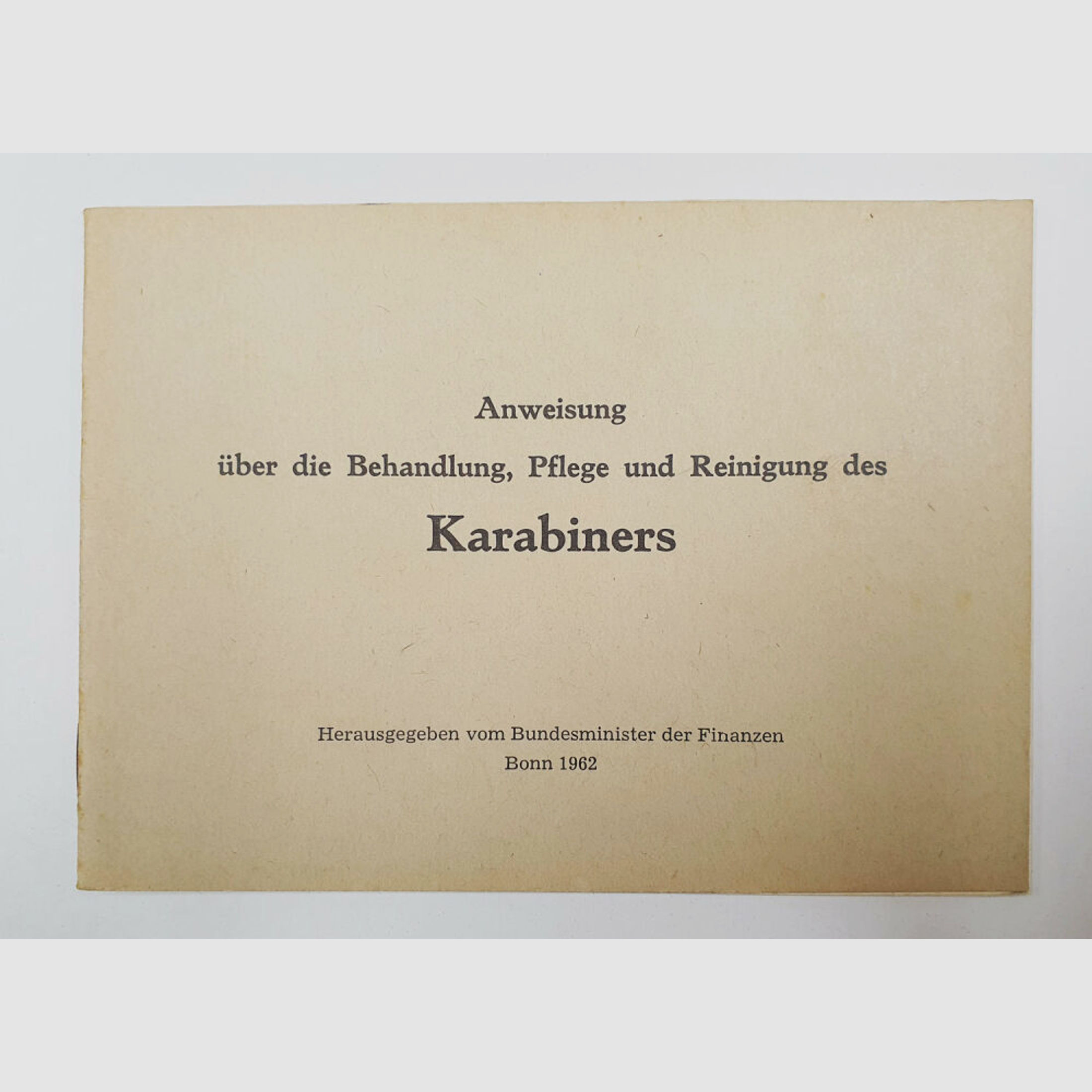 Heym	 Anweisung Heym Zollkarabiner ZK 52 Behandlung Pflege Reinigung Bundesministerium Finanzen Bonn 1962
