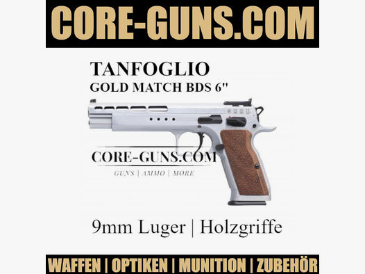 Tanfoglio Gold Match BDS Version Match Pistole 6" Polygonlauf  UVP: 1894€	 Tanfoglio Goldmacht BDS 6" Made in Italy