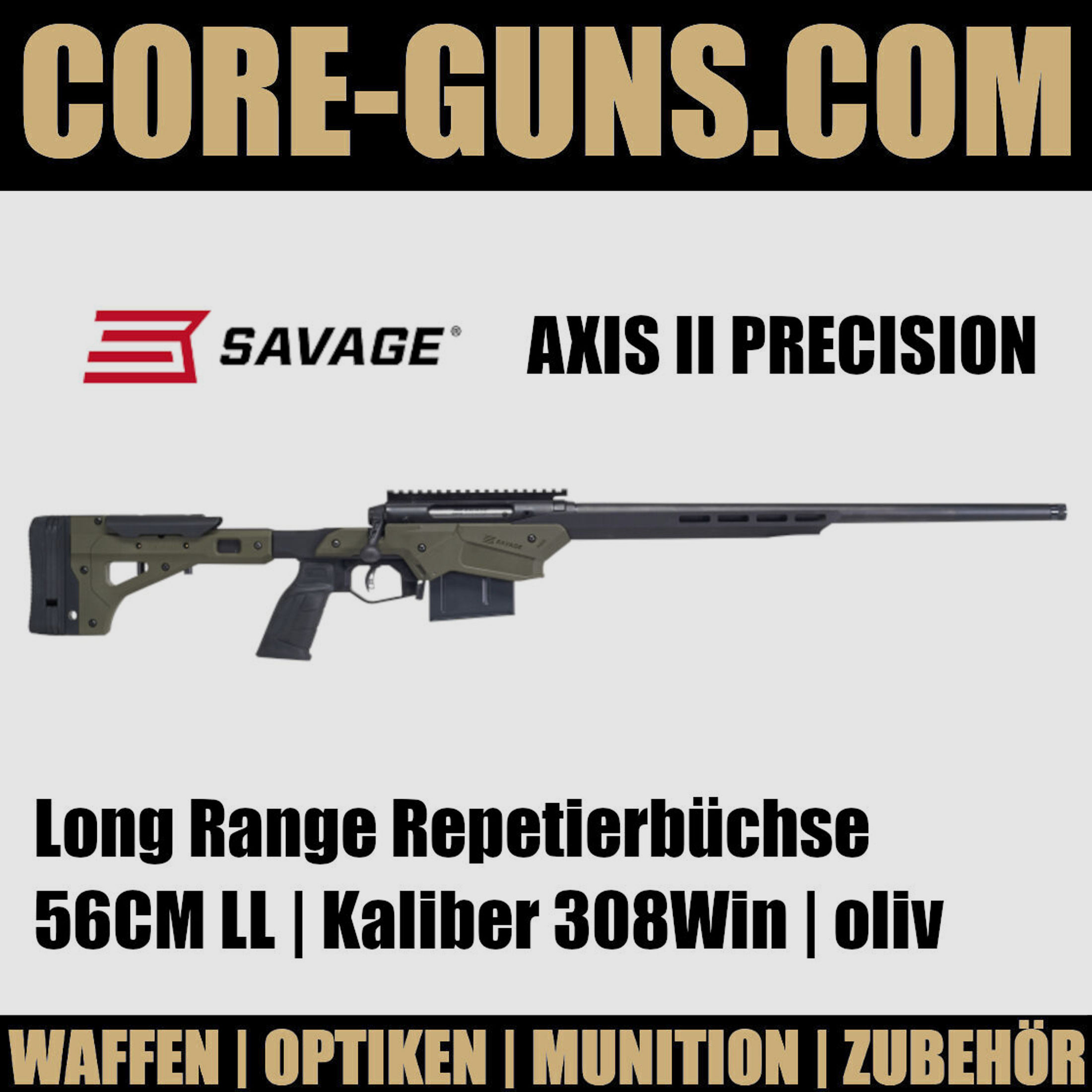 Savage Arms AXIS II PRECISION Savage Axis 2 Precision 61cm LL	 308Win, Repetierbüchse oliv UVP: 1399