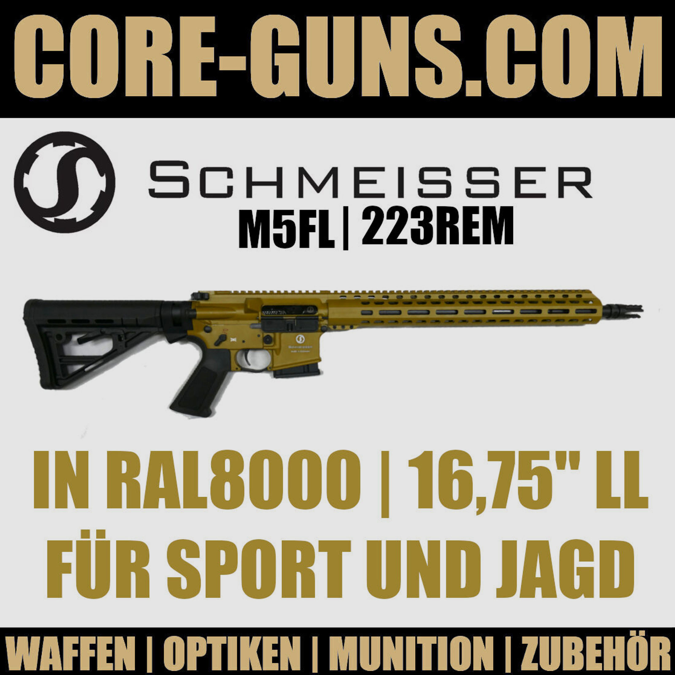 Schmeisser AR15 M5FL in RAL8000 16,75" 223Rem Selbstladebüchse	 Limited Edition