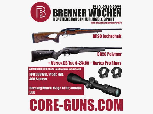 Brenner BR20 Lochschaft in den Brennerwochen bis 23.10.	 Vortex DB Tac 6-24x50 und Vortex Montageringen + Brenner Patch Brenner BR20 kaufen