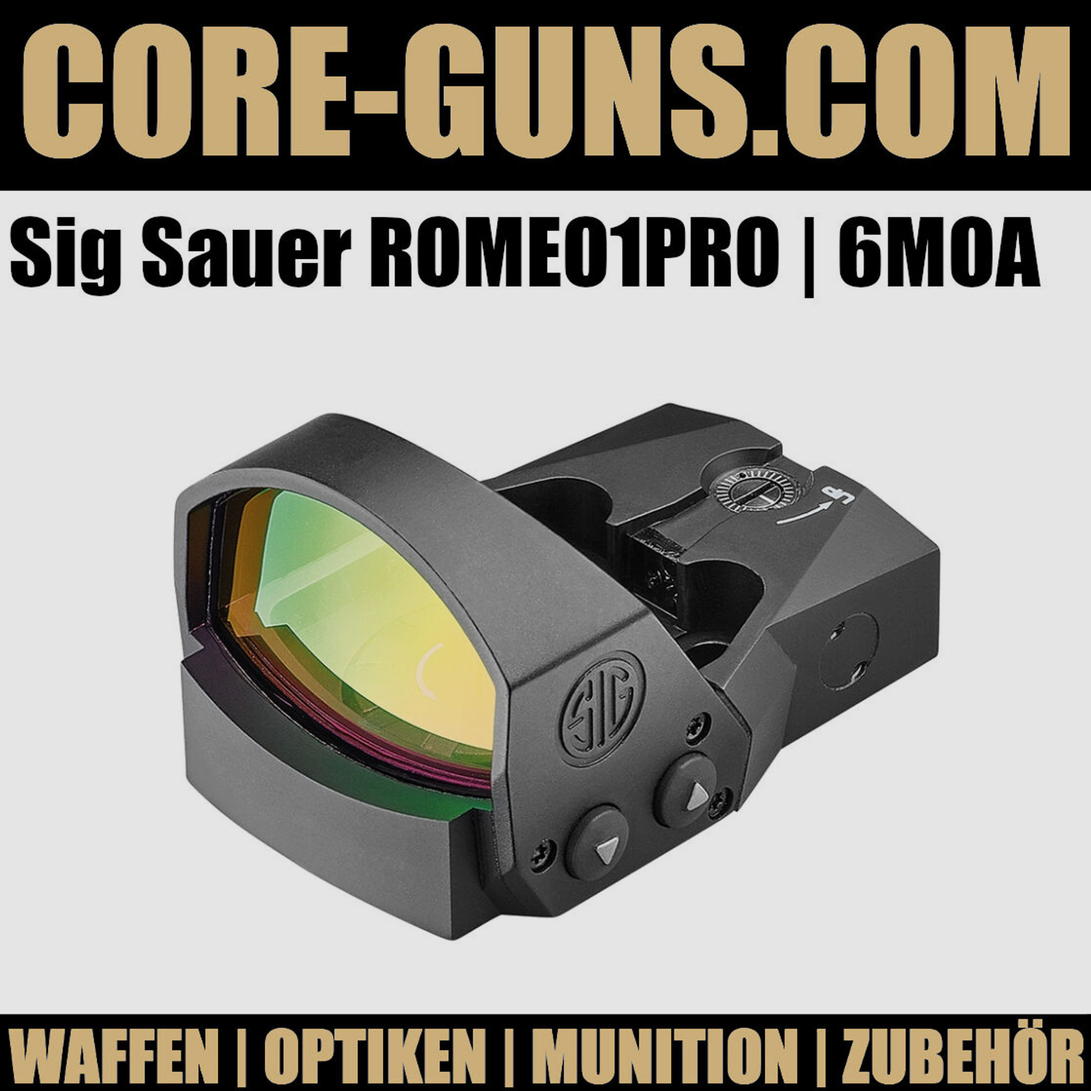 Sig Sauer ROMEO1PRO | 6MOA Das ROMEO1PRO ist kompatibel mit vielen	 Sig Sauer Modellen
