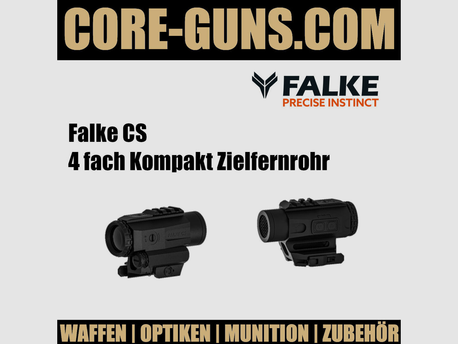 Neu!  Falke CS  4 fach Kompakt Zielfernrohr	 Falke Schmeisser Germany - ANGEBOTSPREIS