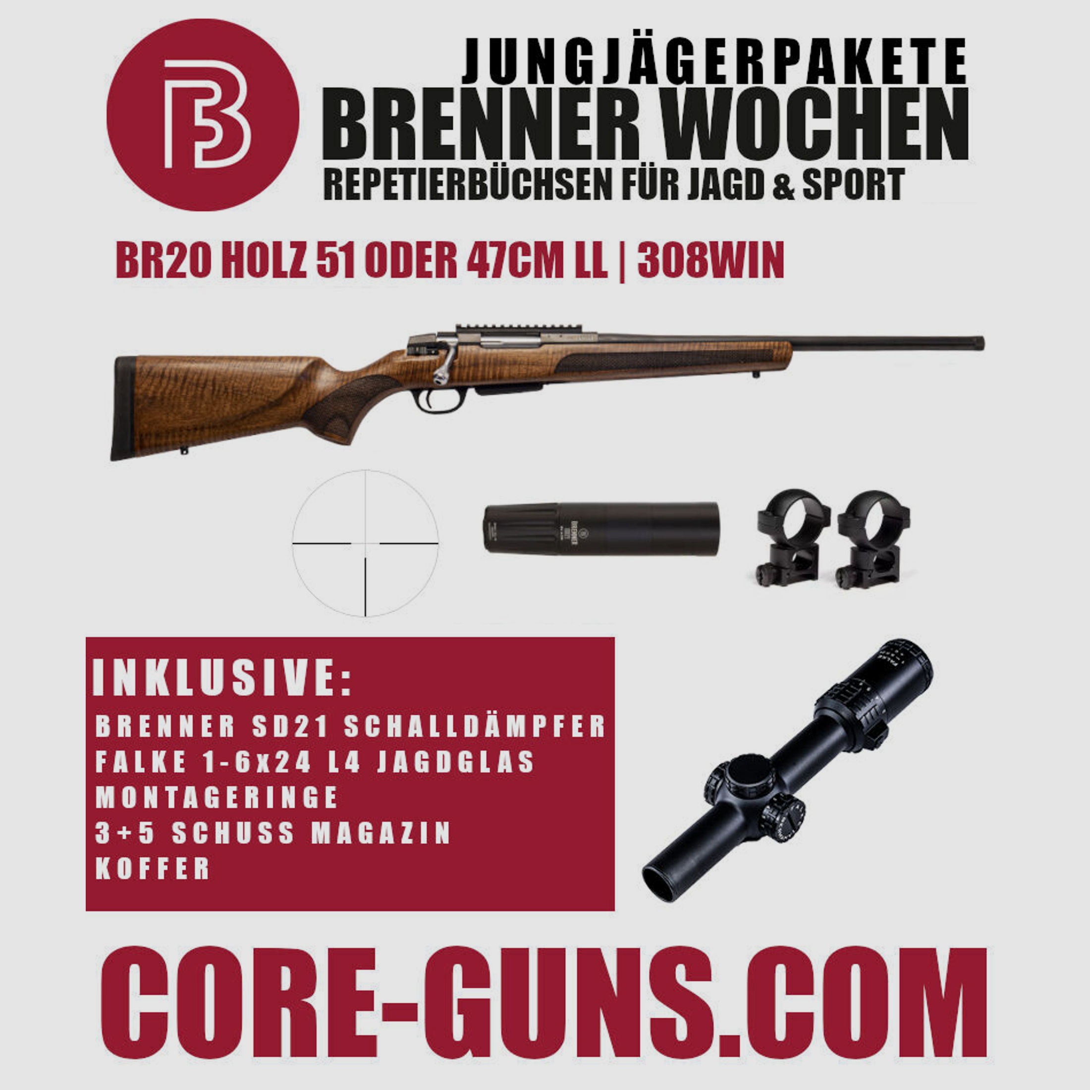 Brenner BR20 Holz 51 oder 47cm LL Jägerpaket UVP: 1560€	 inkl. Brenner SD21 + Falke 1-6x24 L4 + Montageringe + Koffer inkl. 3+5 Schuss Magazin