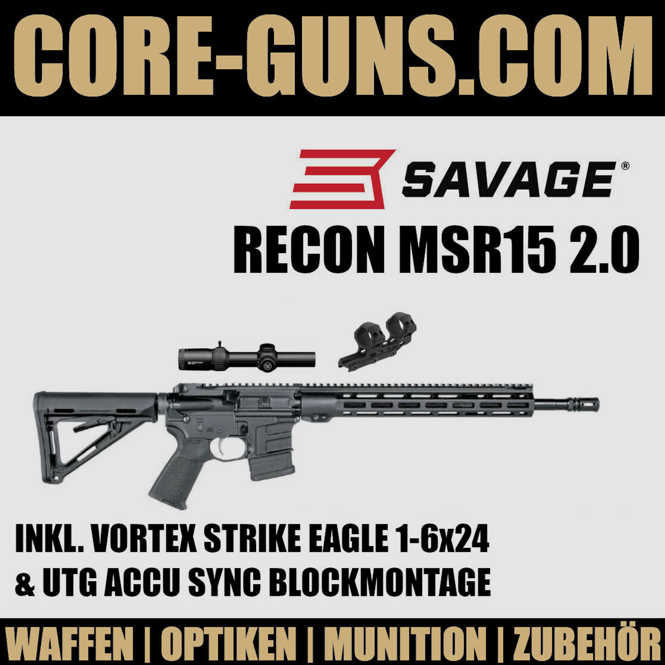 Savage Arms MSR 15 Recon MSR15 Savage AR15 Selbstladebüchse inkl.	 Accu Sync Blockmontage & Vortex Strike Eagle 1-6x24 | UVP: 2013€