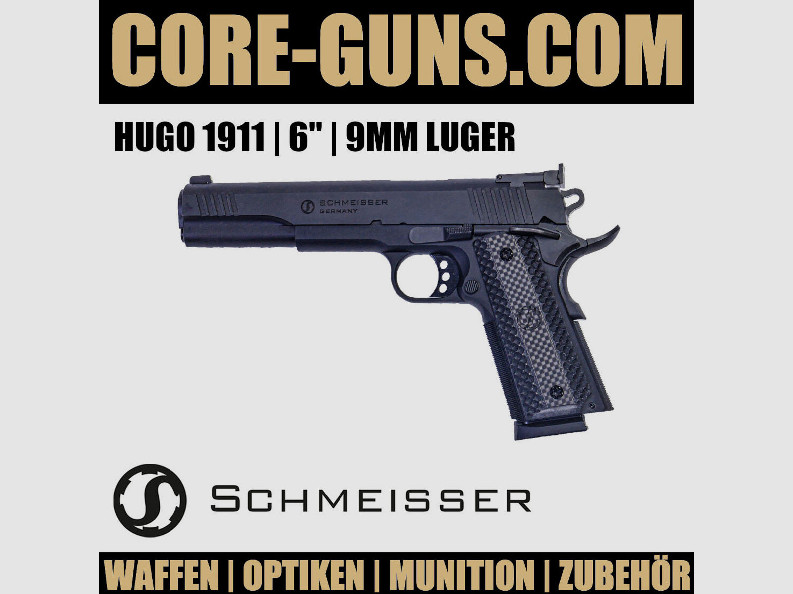 SCHMEISSER 1911 HUGO 6″  Schmeisser 1911 Hugo 6" Kaliber 9mm Luger Pistole	 Schmeisser Pistole