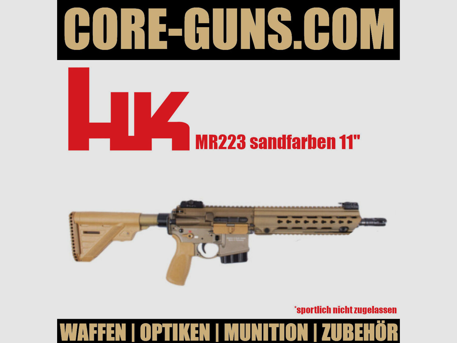 Heckler & Koch HK MR 223 A3 kurzer Handschutz SANDFARBEN, Kal. .223 Rem	 11" LL - sportlich nicht zugelassen