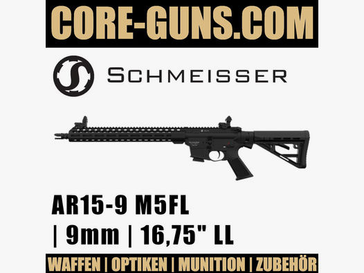 SCHMEISSER AR15-9 M5FL Schmeisser AR15-9 16,75" 9mm Luger Selbstladebüchse	 *in dieser Forma nur auf JS erhältlich