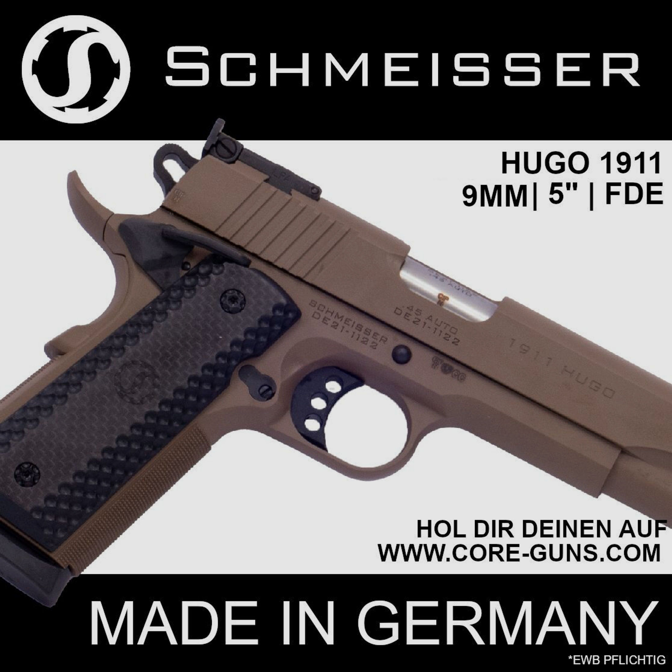 Schmeisser Hugo 1911 Pistole, Kaliber 9mm in FDE, 5" LL *EWB Pflichtig	 UVP: 2009€