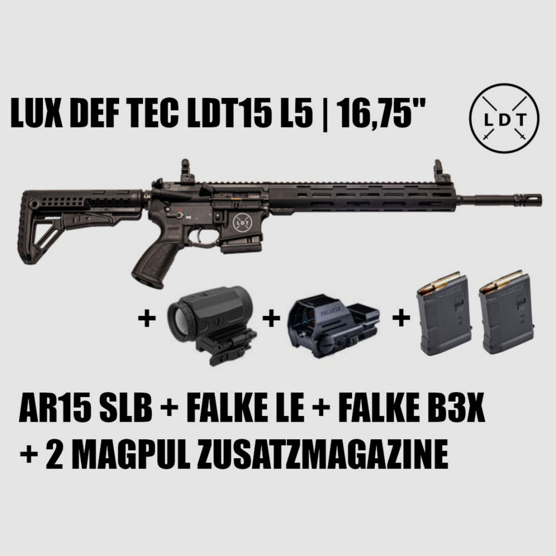 Lux Def Tec L15 L5 inkl. Falke LE und Falke B3X Magnifier AR15 Kaliber	 Kaliber 223Rem UVP: 2563€ + 2 mAGAZINE