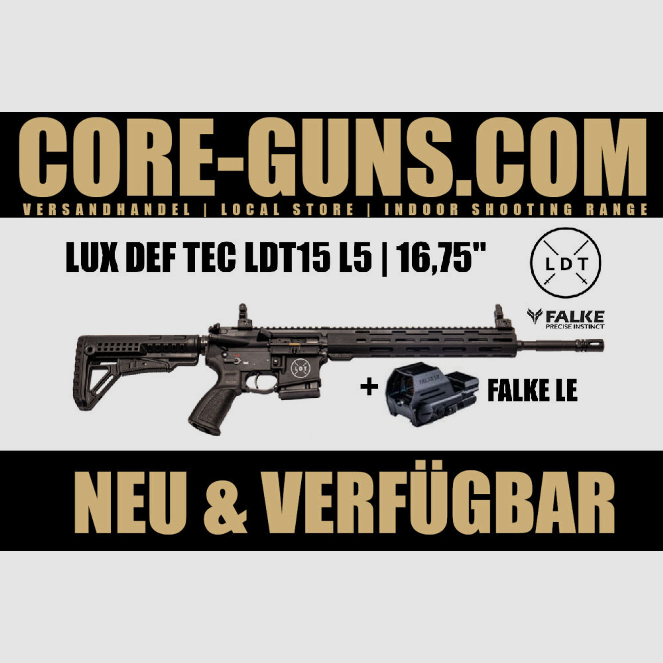 Lux Def Tec L5 AR15 16,75" LL, halbautomatische Büchse, Kaliber 223Rem	 inkl. Falke LE FRÜHJAHRSKRACHER