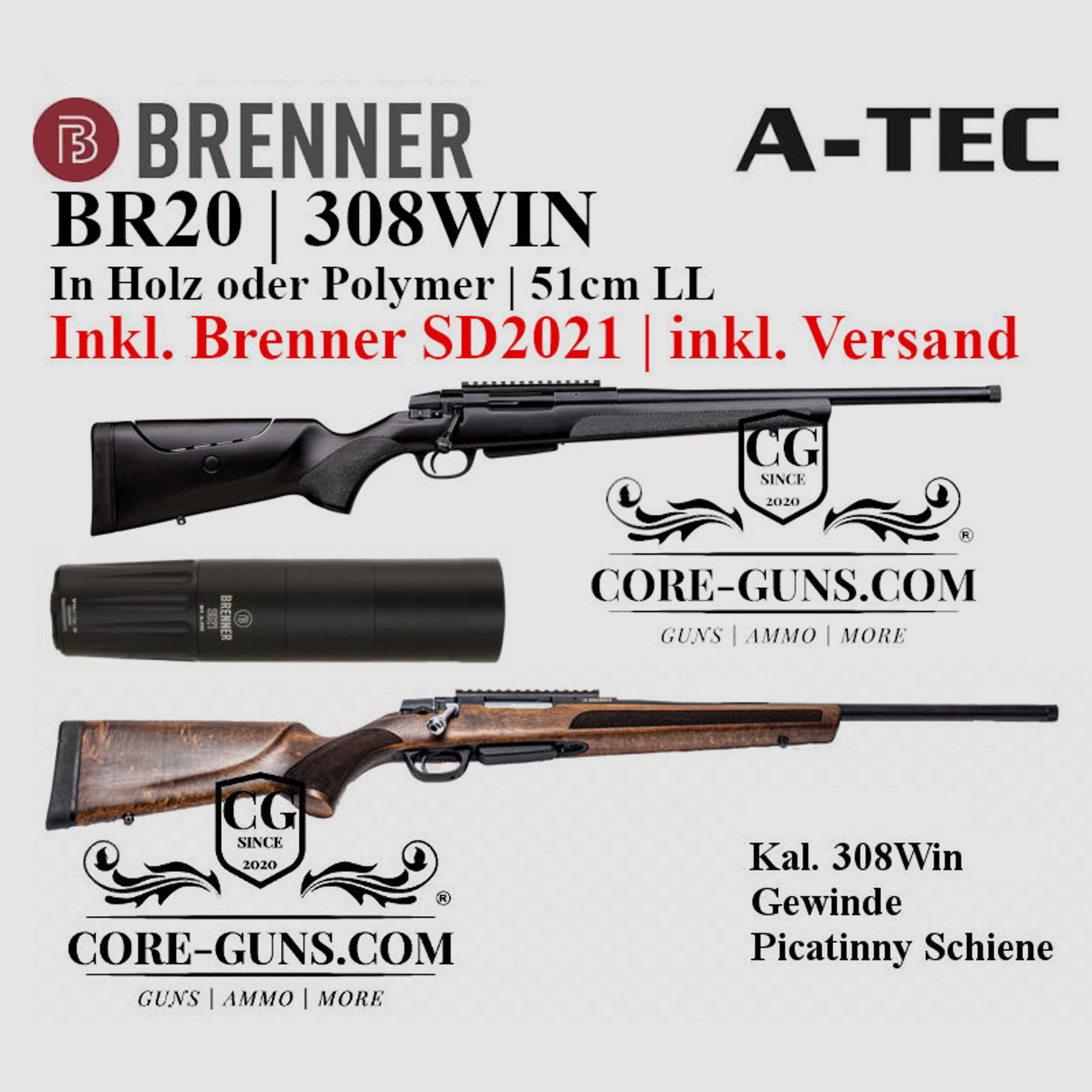Brenner BR20 Repetierbüchse inkl. Brenner SD21 Schalldämpfer	 BR20 Holz oder BR20 Polymer