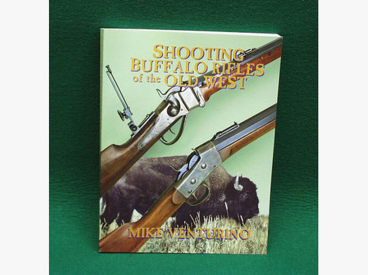 Buch	 Shooting Buffalo Rifles of the Old West