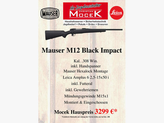 Mauser	 M12 Black Impact, mit Leica Amplus 6 2,5-15x50 i