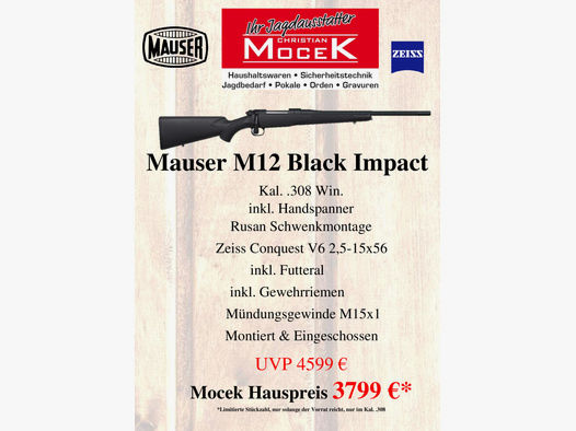 Mauser	 M12 Black Impact, mit Zeiss Conquest V6 2,5-15x56,