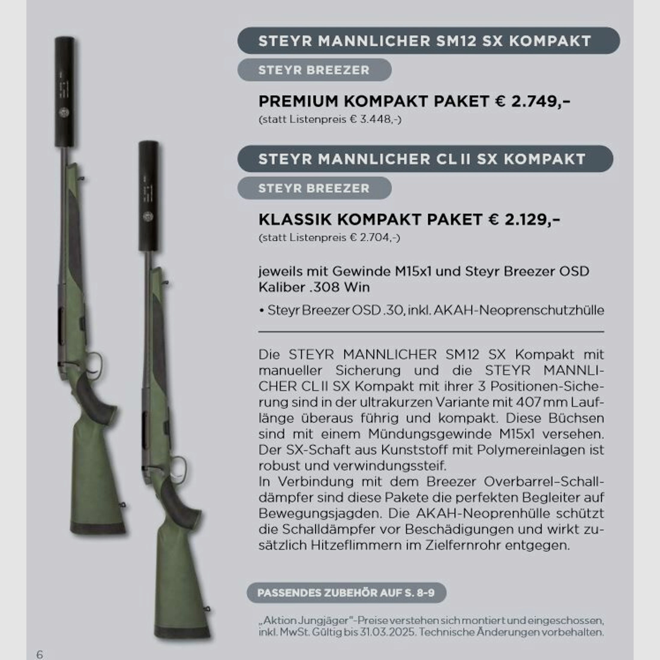 Komplettpaket Waffe + Schalldämpfer Steyr Jungjägerpaket	 STEYR MANNLICHER SM12 SX KOMPAKT