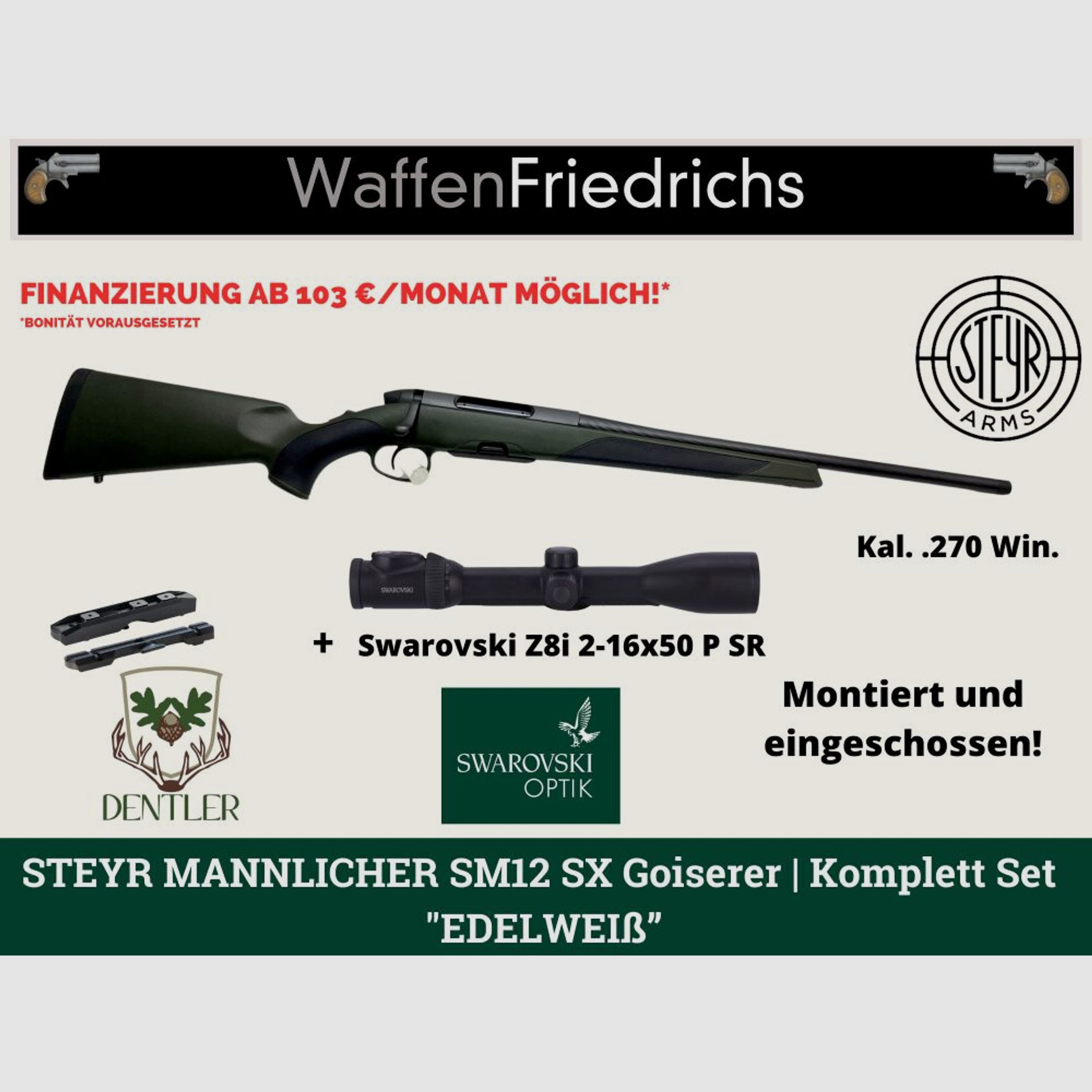 STEYR MANNLICHER	 SM 12 SX Goiserer | Komplettangebot "Edelweiß" - Waffen Friedrichs