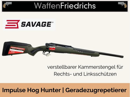 SAVAGE	 IMPULSE | Hog Hunter | für Links- und Rechtsschützen - Waffen Friedrichs