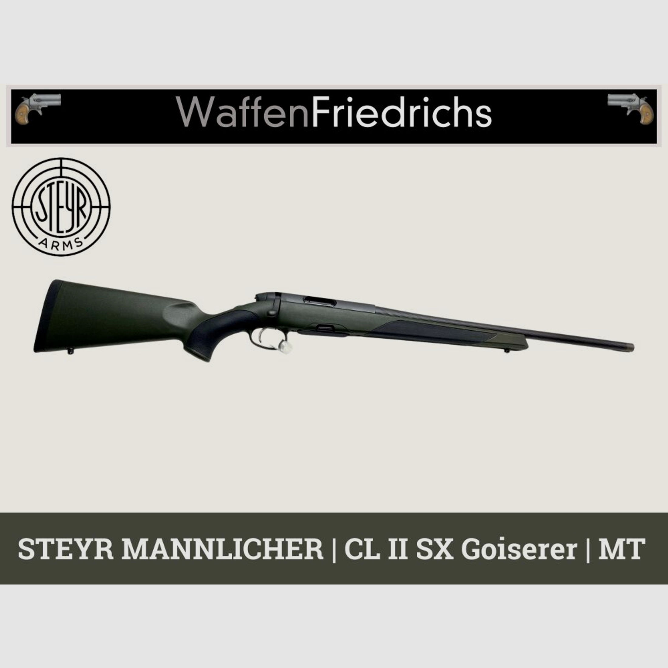 STEYR MANNLICHER	 CL II SX MT - Waffen Friedrichs