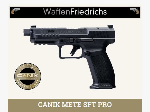 CANIK	 METE SFT PRO - versandkostenfrei - Waffen Friedrichs