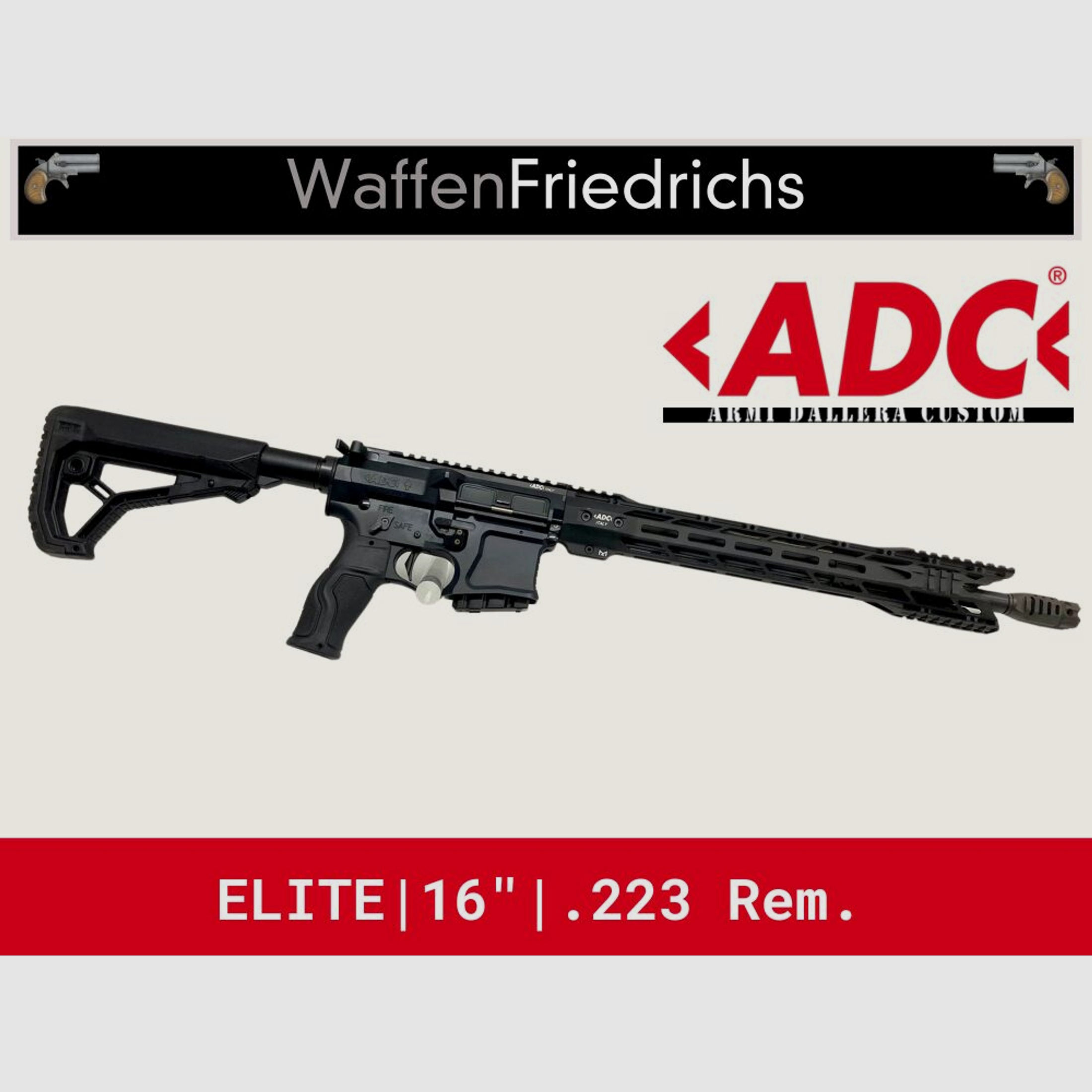 ADC Armi Dallera Custom	 ELITE 16" - Waffen Friedrichs