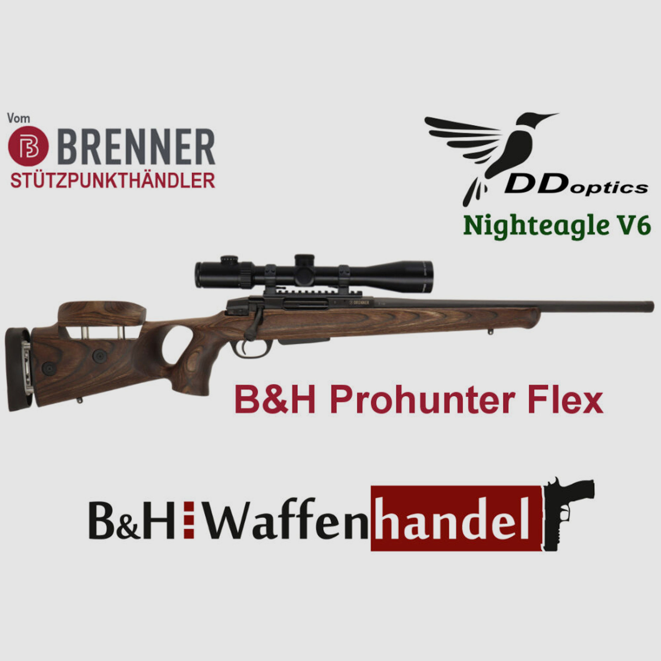 Brenner Komplettpaket:	 BR20 B&H Prohunter Flex Lochschaft DDoptics 2.5-16x42 oder 2.5-15x50 Jagdbüchse