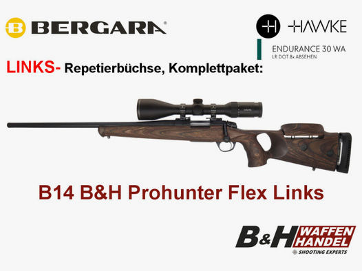 Bergara	 B14 B&H Prohunter Flex LINKS Lochschaft ZF Endurance 3-12x56 fertig montiert / Optional: Brenner Schalldämpfer