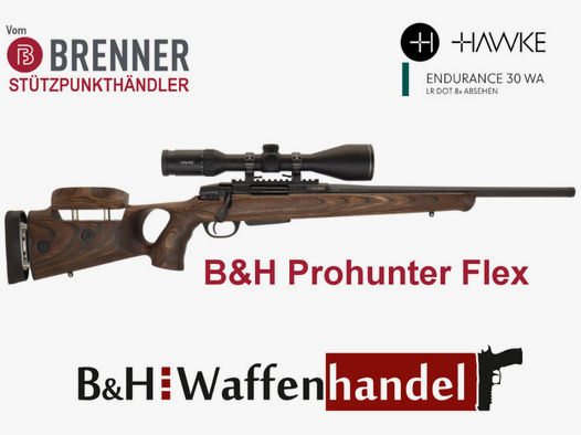 Brenner Komplettpaket:	 BR20 B&H Prohunter Flex Lochschaft mit Hawke Endurance 3-12x56 fertig montiert