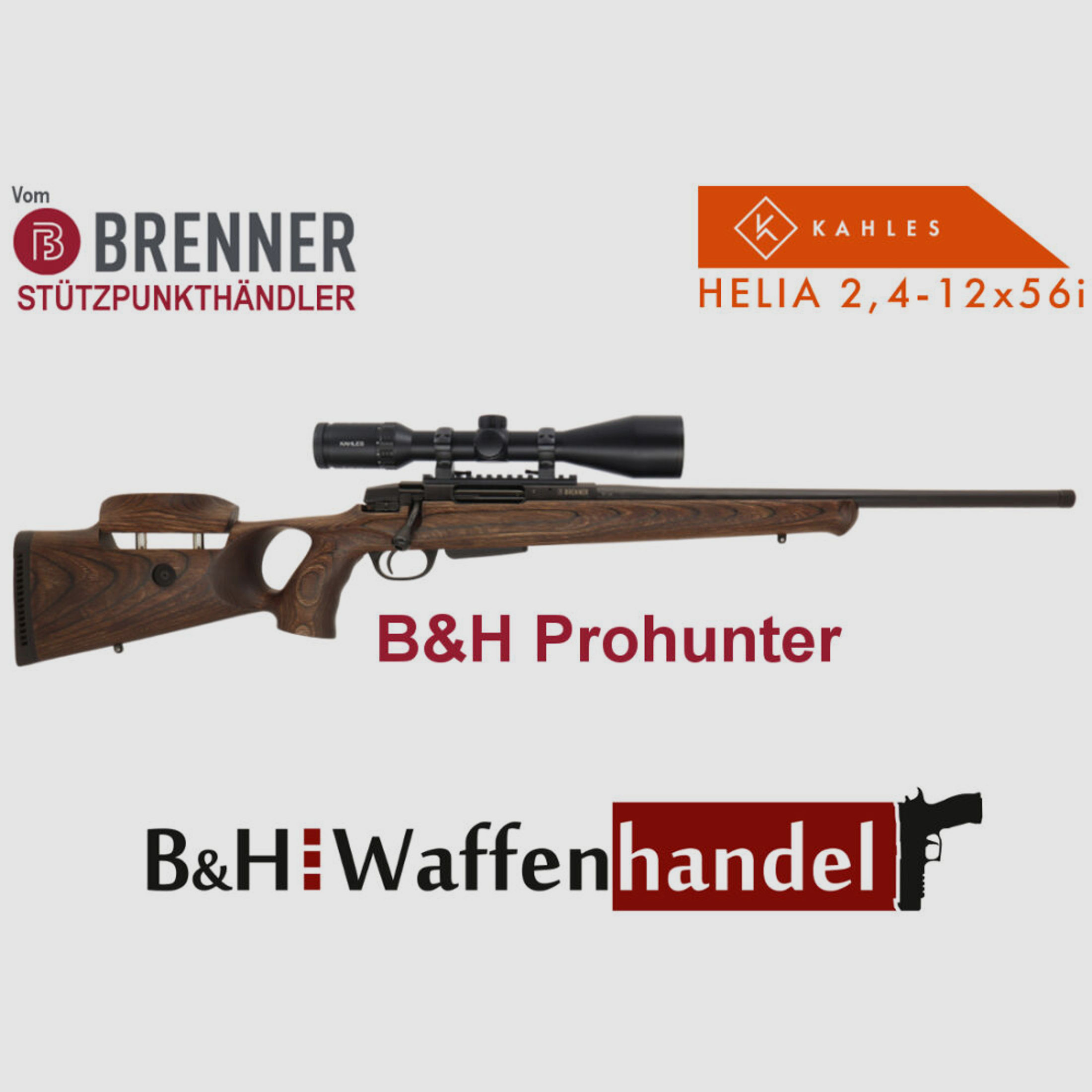 Brenner Komplettpaket:	 BR-20 B&H Prohunter Lochschaft mit Verstellung inkl. Kahles Helia 2.4-12x56 fertig montiert Jagd Repetierbüchse