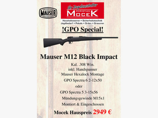 Mauser M12 Black Impact, mit GPO Spectra 6x 2-12x50 oder GPO Spectra 5x 3-15x56