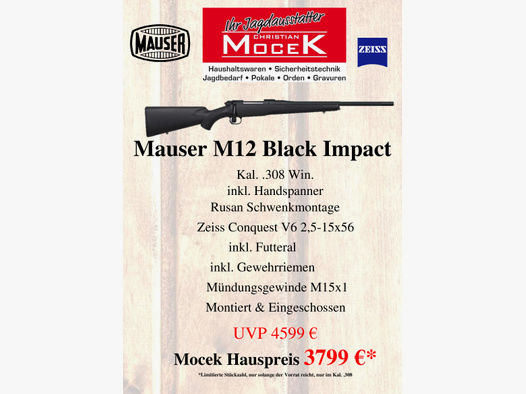 Mauser M12 Black Impact, mit Zeiss Conquest V6 2,5-15x56