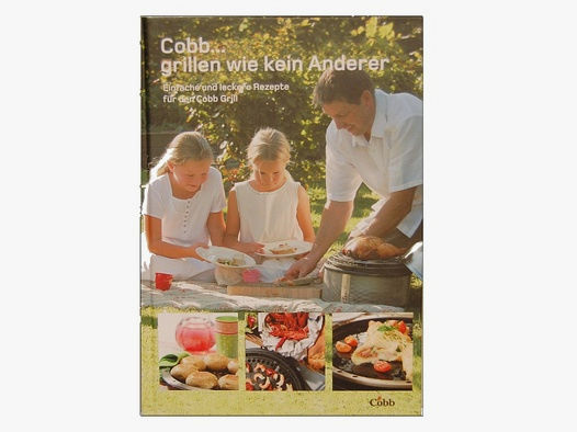Cobb Cobb... Kochbuch - Grillen wie kein Anderer