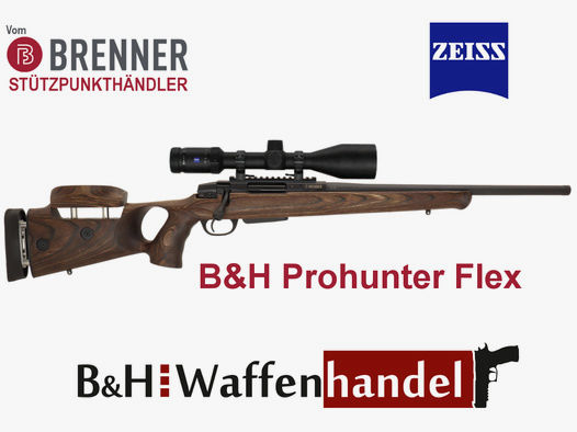 Komplettpaket: Brenner BR20 B&H Prohunter Flex Lochschaft mit doppelter Verstellung inkl. Zeiss V6 2.5-15x56 (Art.Nr.: BR20PHFP1) Finanzierung möglich