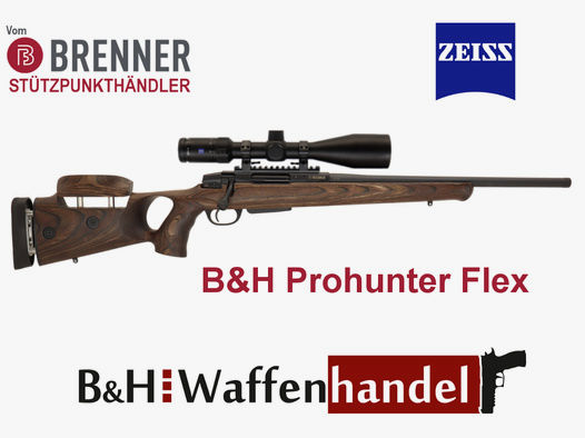 Komplettpaket: Brenner BR20 B&H Prohunter Flex Lochschaft mit doppelter Verstellung inkl. Zeiss V4 3-12x56 (Art.Nr.: BR20PHFP2) Finanzierung möglich