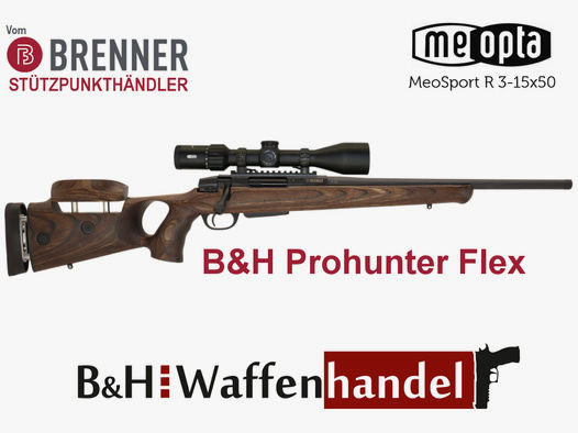 Komplettpaket: Brenner BR20 B&H Prohunter Flex Lochschaft mit doppelter Verstellung inkl. Meopta Meosport 3-15x50 (Art.Nr.: BR20PHFP8) Finanzierung möglich