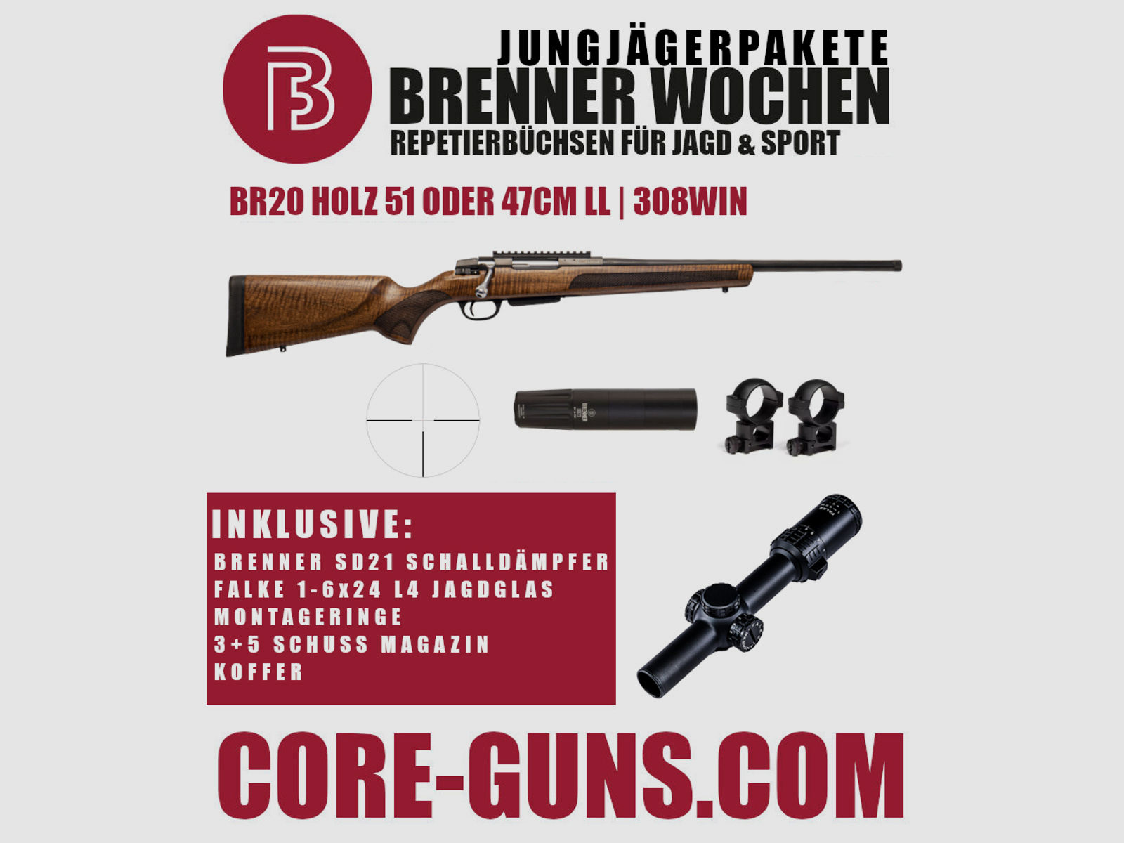 Brenner BR20 Holz 51 oder 47cm LL Jägerpaket UVP: 1560€  inkl. Brenner SD21 + Falke 1-6x24 L4 + Montageringe + Koffer inkl. 3+5 Schuss Magazin