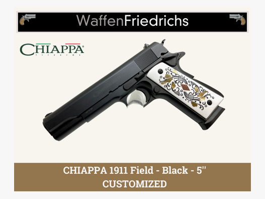 CHIAPPA 1911 Field - Black - 5" | CUSTOMIZED | .45 ACP - PURZEL-PREIS-WOCHEN - WaffenFriedrichs