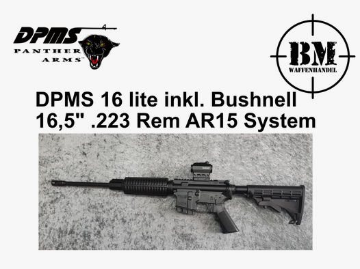 DPMS 16 lite AR 15 System ,223 Rem Sportlich zugelassen