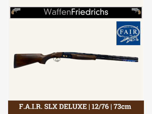 F.A.I.R. FAIR SLX DELUXE - WaffenFriedrichs