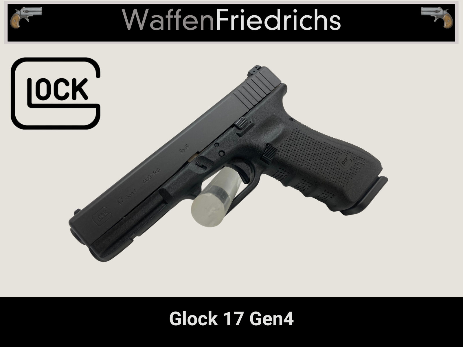 Glock 17 Gen4 - WaffenFriedrichs
