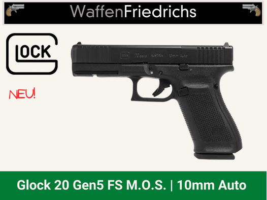 GLOCK 20 Gen5 M.O.S. - WaffenFriedrichs