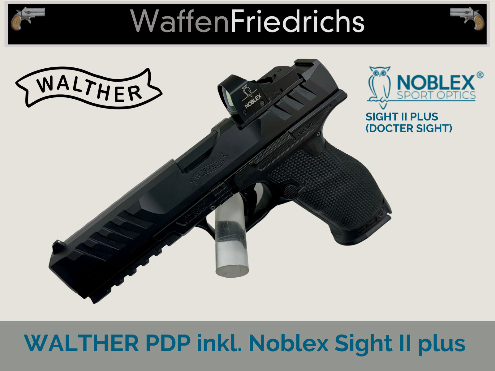 WALTHER PDP 5" Full Size OR inkl. Noblex Docter Sight - WaffenFriedrichs 